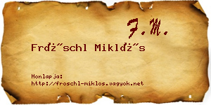 Fröschl Miklós névjegykártya